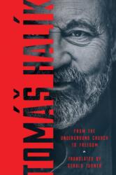 From the Underground Church to Freedom - Gerald Turner (ISBN: 9780268106782)