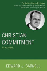Christian Commitment - Edward John Carnell (ISBN: 9781556356209)