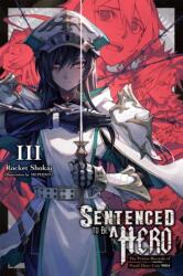 Sentenced to Be a Hero, Vol. 3 (2024)