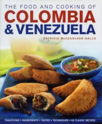 Food and Cooking of Colombia and Venezuela (2011)