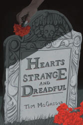 Hearts Strange and Dreadful - Tim McGregor (2026)