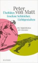Übeltäter, trockne Schleicher, Lichtgestalten (2023)