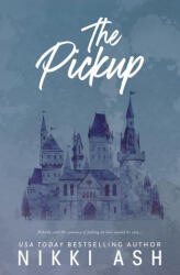 The Pickup - Nikki Ash (ISBN: 9781963654004)