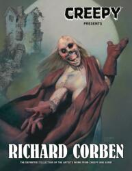 Creepy Presents: Richard Corben - Richard Corben (ISBN: 9781506753225)