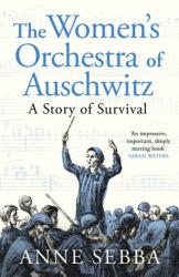The Women's Orchestra of Auschwitz (ISBN: 9781399610735)