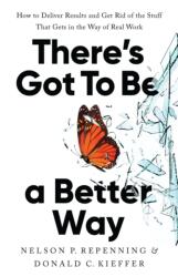 There's Got to Be a Better Way (ISBN: 9781541704626)
