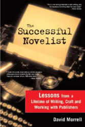 The Successful Novelist - David Morrell (ISBN: 9781402210556)