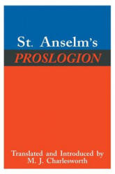 St. Anselm's Proslogion - Anselm, Saint, Archbishop of Canterbury (ISBN: 9780268016975)