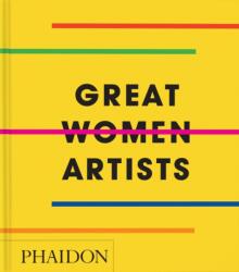 Great Women Artists (ISBN: 9781837291434)