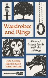 Wardrobes and Rings - Malcolm Guite, Simon Horobin (ISBN: 9781786226891)