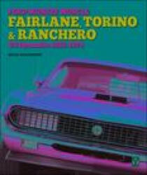 Ford Midsize Muscle - Fairlane, Torino & Ranchero: V8 Dynamite 1955-1979 - Marc Cranswick (ISBN: 9781787119284)