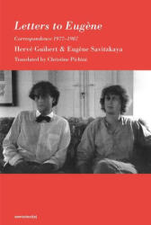 Letters to Eugene - Eugene Savitzkaya, Christine Pichini (ISBN: 9781635901726)