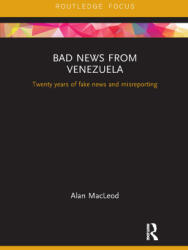 Bad News from Venezuela - Alan Macleod (ISBN: 9781032178752)