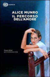 Il percorso dell'amore - Alice Munro, S. Basso, S. Pareschi (ISBN: 9788806220846)