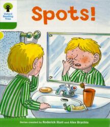 Oxford Reading Tree: Level 2: More Stories A: Spots! (ISBN: 9780198481409)