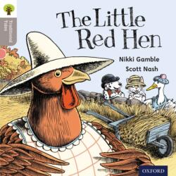 Oxford Reading Tree Traditional Tales: Level 1: Little Red Hen - Nikki Gamble (ISBN: 9780198339045)