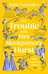 The Trouble With Mrs Montgomery Hurst (2025)