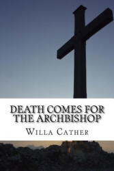 Death Comes for the Archbishop - Willa Cather, Qwerty Books (2018)