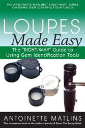 Loupes Made Easy - Antionette Pg Fga Matlins (2014)