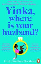 Yinka, Where is Your Huzband? (ISBN: 9780241991947)