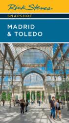Rick Steves Snapshot Madrid & Toledo (ISBN: 9781641715089)