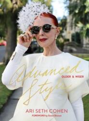 Advanced Style: Older and Wiser (ISBN: 9781576877975)