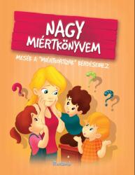 Nagy miértkönyvem (ISBN: 9789636650490)