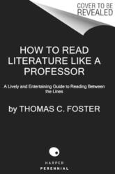 How to Read Literature Like a Professor (ISBN: 9780063307742)