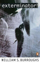 Exterminator! - William Seward Burroughs (ISBN: 9780140050035)