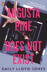 Augusta Pine Does Not Exist (ISBN: 9780241772416)