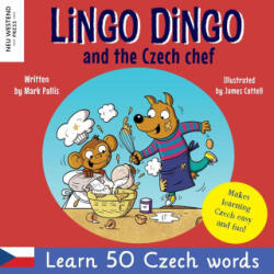 Lingo Dingo and the Czech Chef - Mark Pallis, James Cottell (ISBN: 9781915337382)