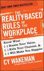 The Reality-Based Rules of the Workplace (ISBN: 9781118413685)