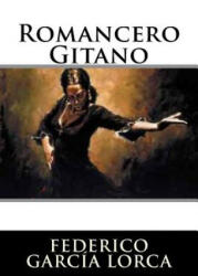 Romancero Gitano - Federico García Lorca (ISBN: 9781536977745)