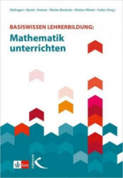 Basiswissen Lehrerbildung: Mathematik unterrichten - Maike Abshagen, Bärbel Barzel, Jürg Kramer, Thomas Riecke-Baulecke, Bettina Rösken-Winter, Christoph Selter (ISBN: 9783772710841)