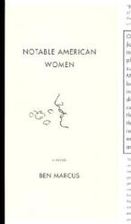 Notable American Women - Ben Marcus (ISBN: 9780375713781)