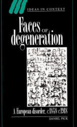 Faces of Degeneration - Daniel Pick (ISBN: 9780521457538)