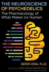 The Neuroscience of Psychedelics (2024)