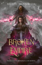 Broken Empire - Brady Hunsaker (2023)