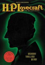 Facts Concerning H. P. Lovecraft and His Environs (2024)