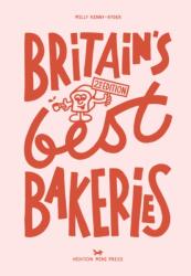 Britain's Best Bakeries: 2nd Edition (2026)
