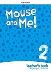 Mouse and Me 2. Manual pentru profesor cu CD și cod online (ISBN: 9780194822060)