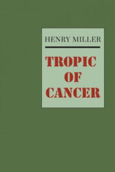Tropic of Cancer - Henry Miller (ISBN: 9781614278627)