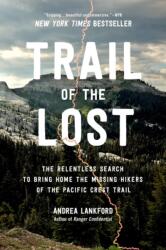 Trail of the Lost - LANKFORD ANDREA (ISBN: 9780306831966)
