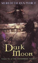 Dark Moon - Meredith Ann Pierce (ISBN: 9780142500576)