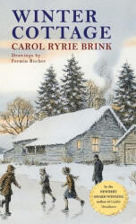 Winter Cottage - Carol Ryrie Brink (ISBN: 9781648372216)