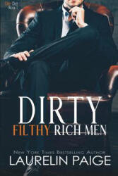 Dirty Filthy Rich Men - Laurelin Paige (ISBN: 9781942835615)