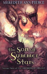 The Son of Summer Stars - Meredith Ann Pierce (ISBN: 9780142500743)