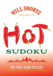 Hot Sudoku - Will Shortz (ISBN: 9780312565428)