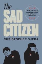The Sad Citizen - Christopher Ojeda (ISBN: 9780226840765)