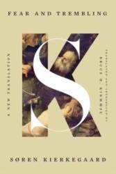 Fear and Trembling - Bruce H. Kirmmse, Bruce H. Kirmmse (ISBN: 9781324093572)